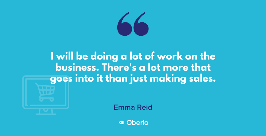 Emma's quote on working on business