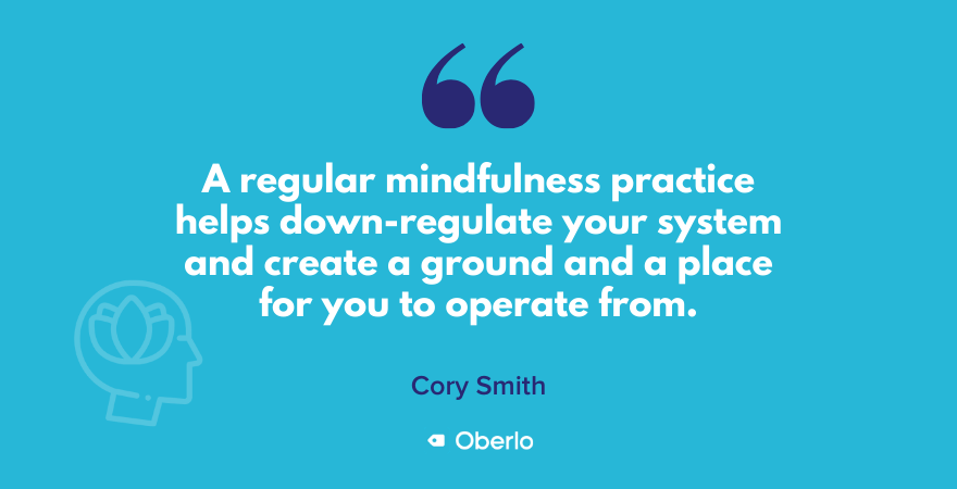 Cory Smith quote on regular mindfulness practice