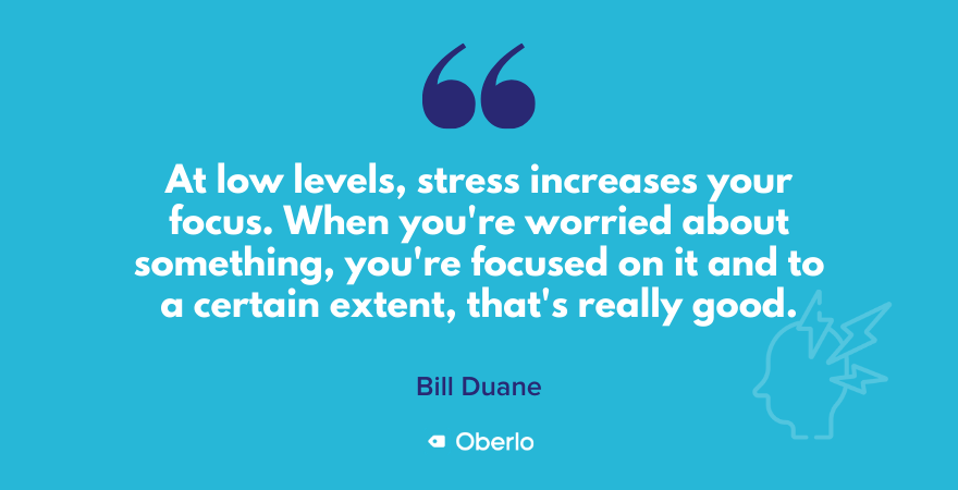 Bill Duane quote on stress levels