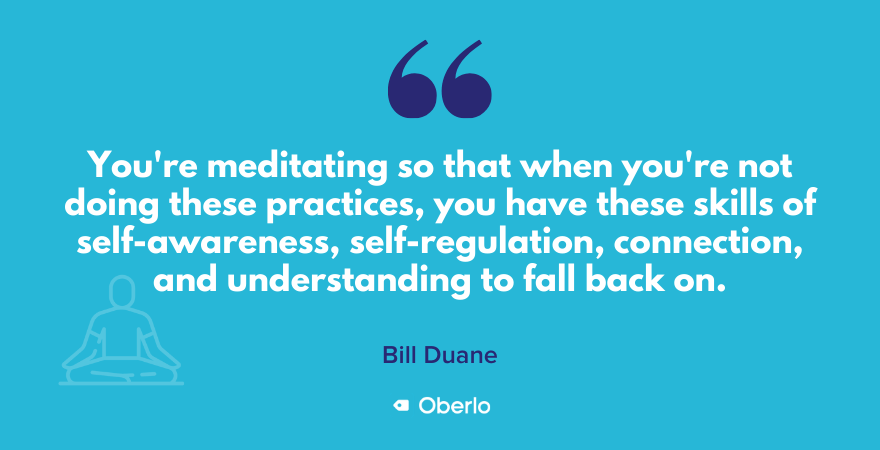 Bill Duane on why you meditate