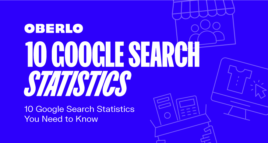 Give Mew Mew trist 10 Google Search Statistics You Need to Know in 2023 | Oberlo