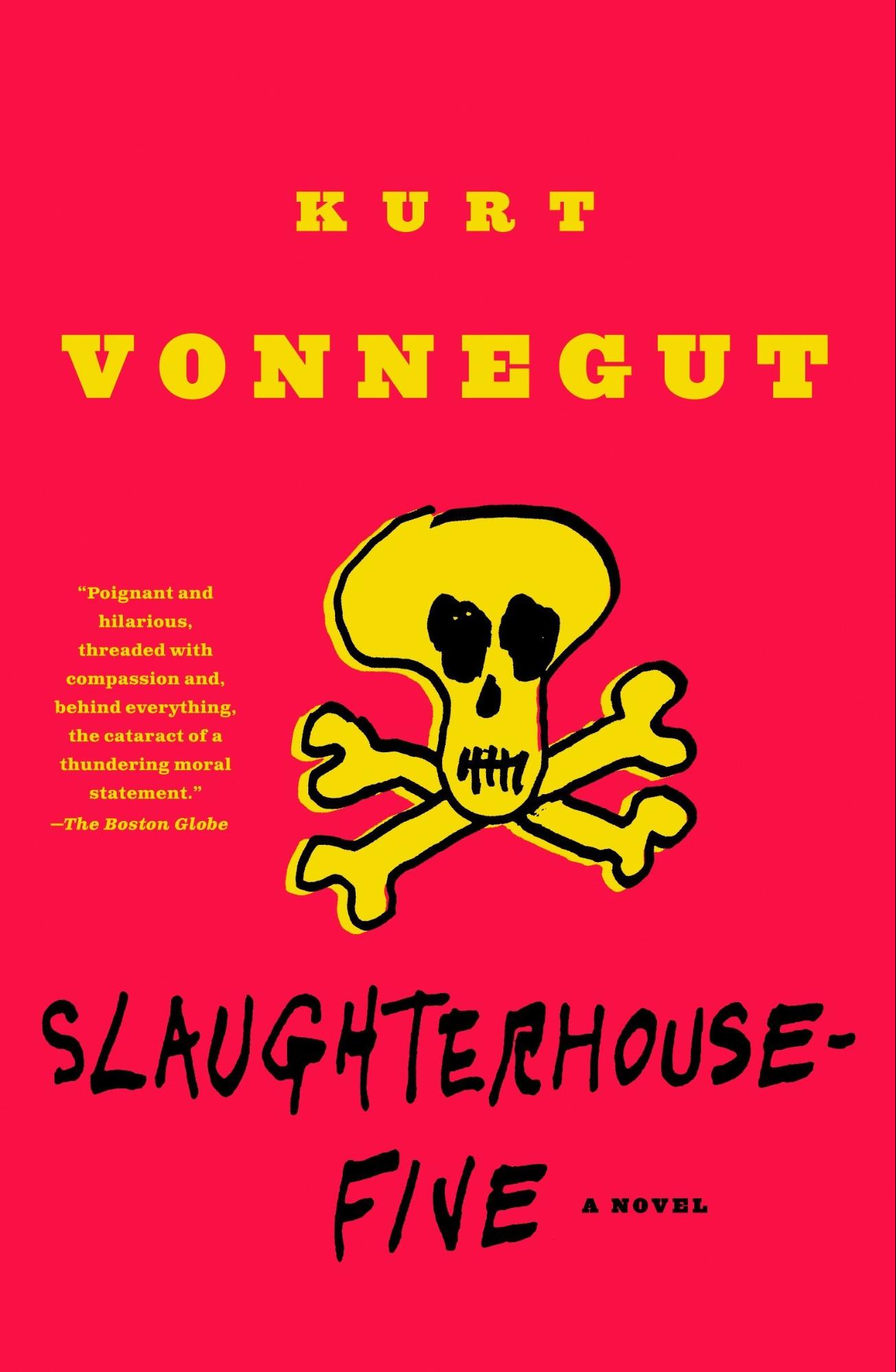 Slaughterhouse Five - Kurt Vonnegut