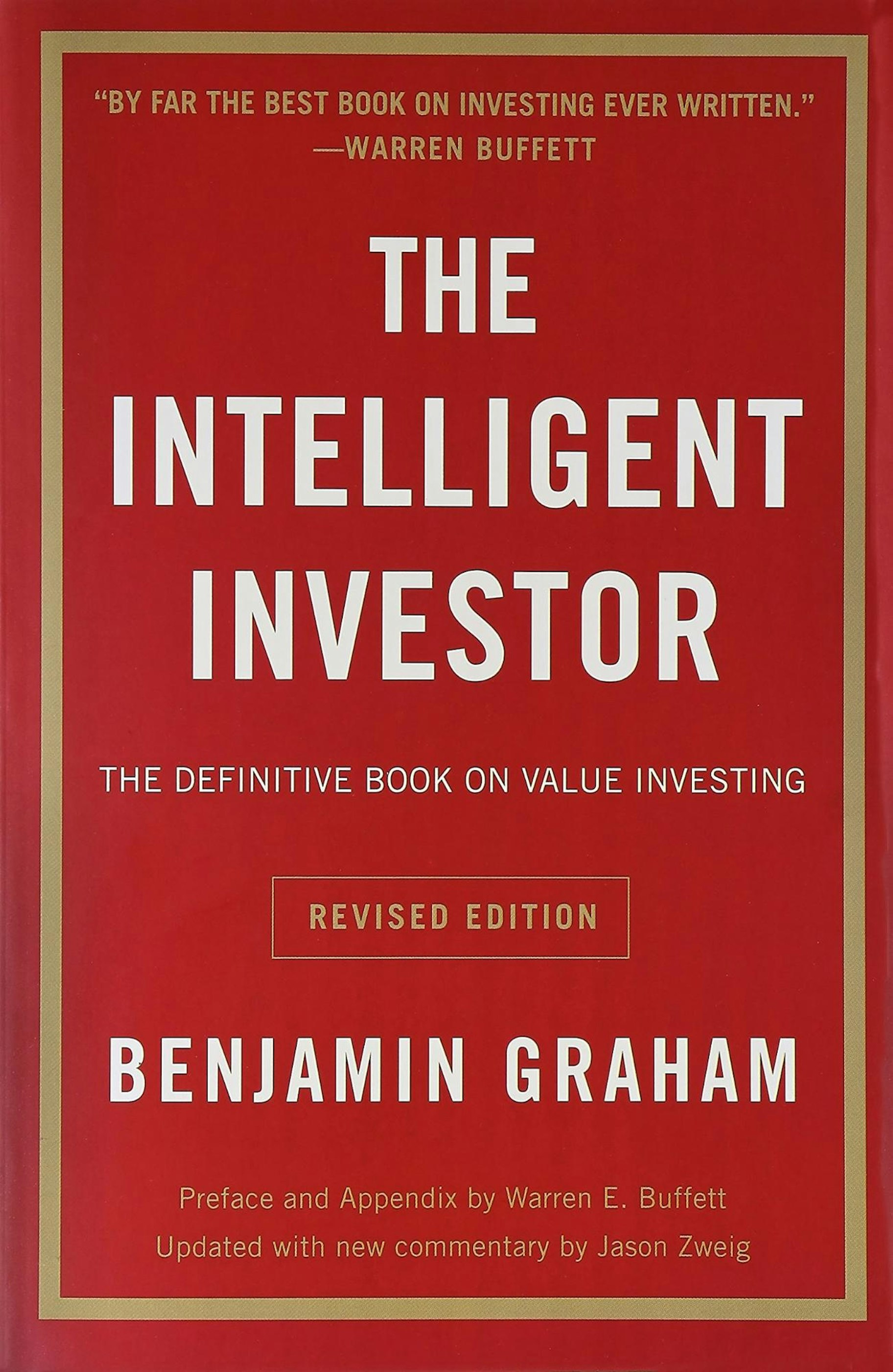 The Intelligent Investor (Investitorul inteligent) - Benjamin Graham