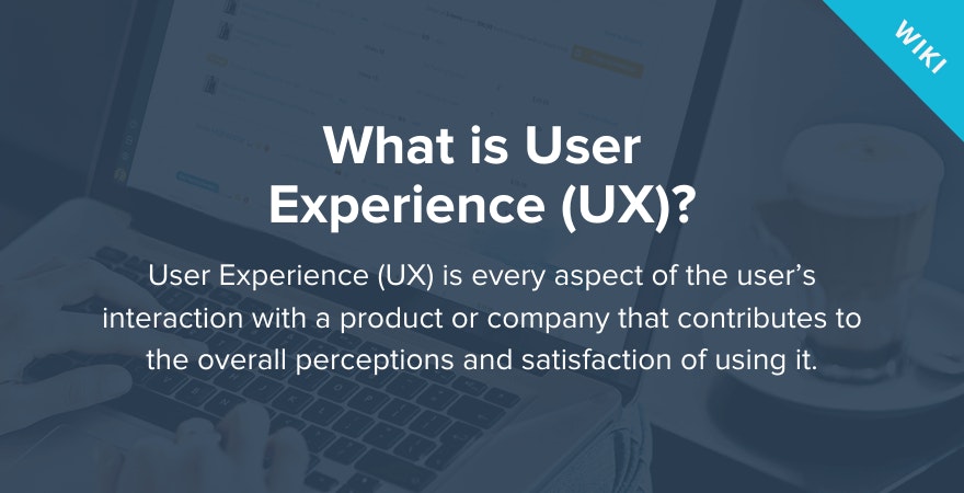 What is User Experience?