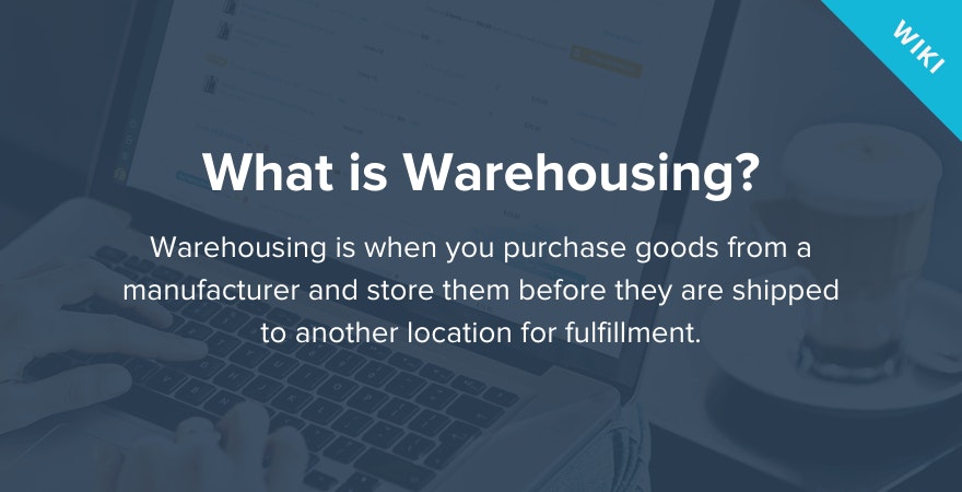 What is Warehousing?