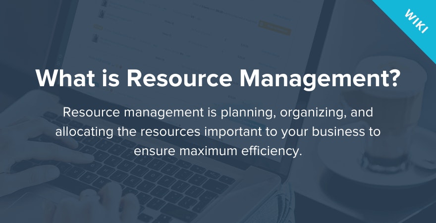 What is Resource Management?