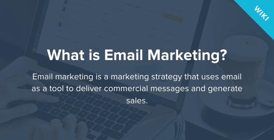 What is Email Marketing? - Why is email marketing important? | Read More
