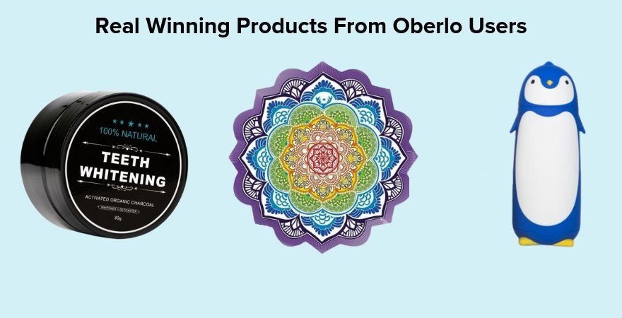 Real Winning Products From Oberlo Users