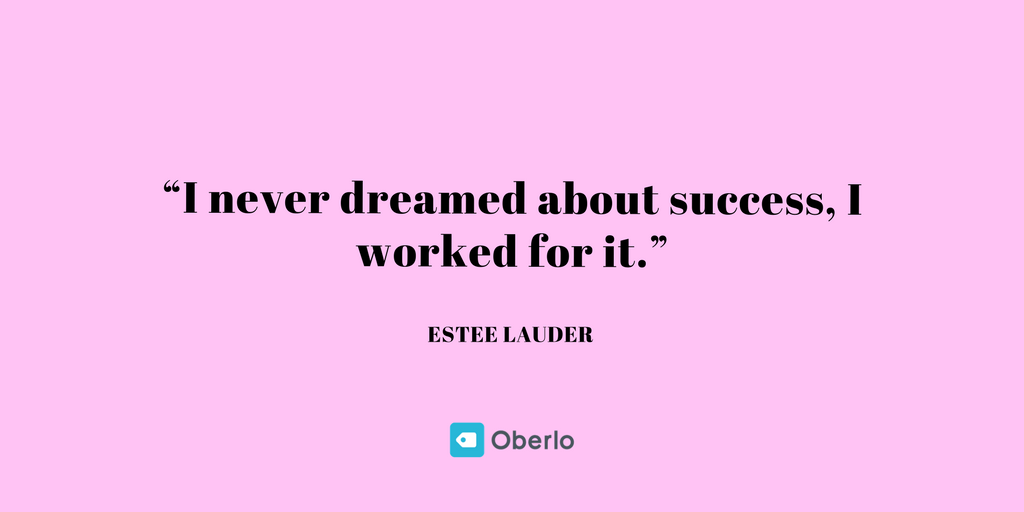 Estee Lauder - Business Quotes