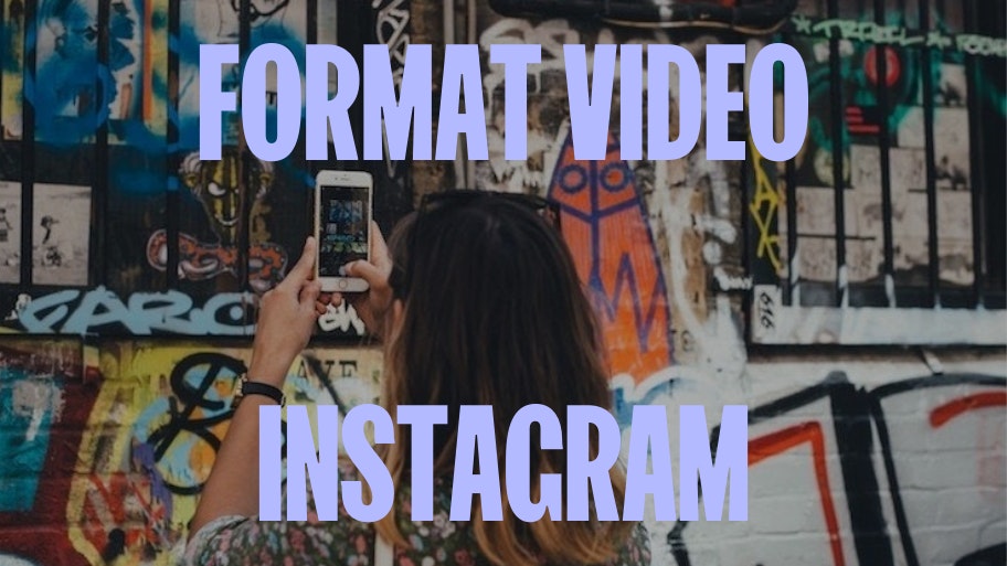 The Best Instagram Video Format and Specifications in 2023