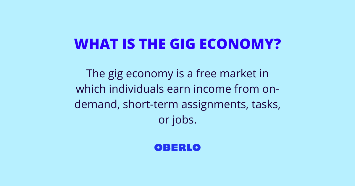 What is the gig economy