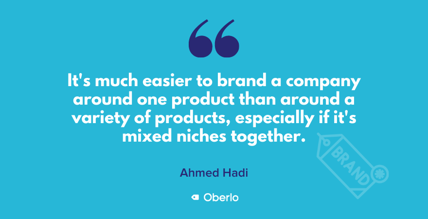 Branding a one-product store is easier, says Ahmed
