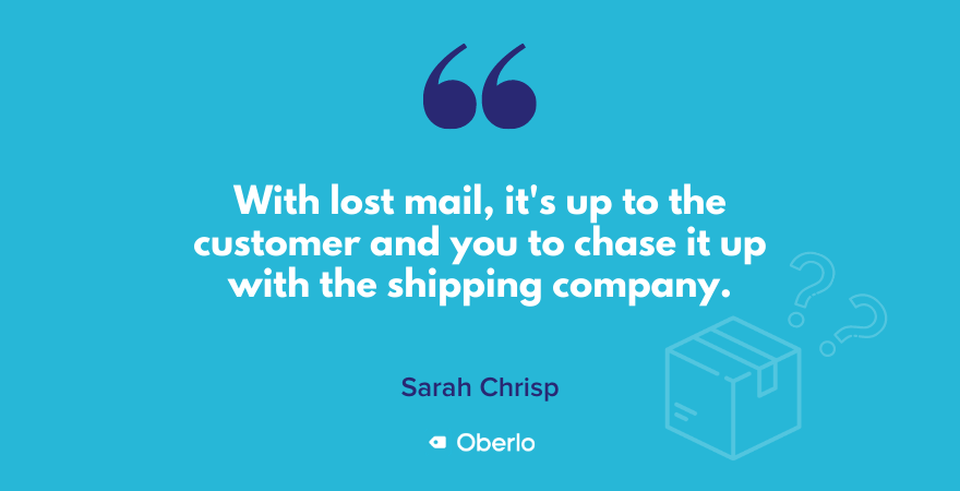 What to do when the product is lost in the mail, according to Sarah